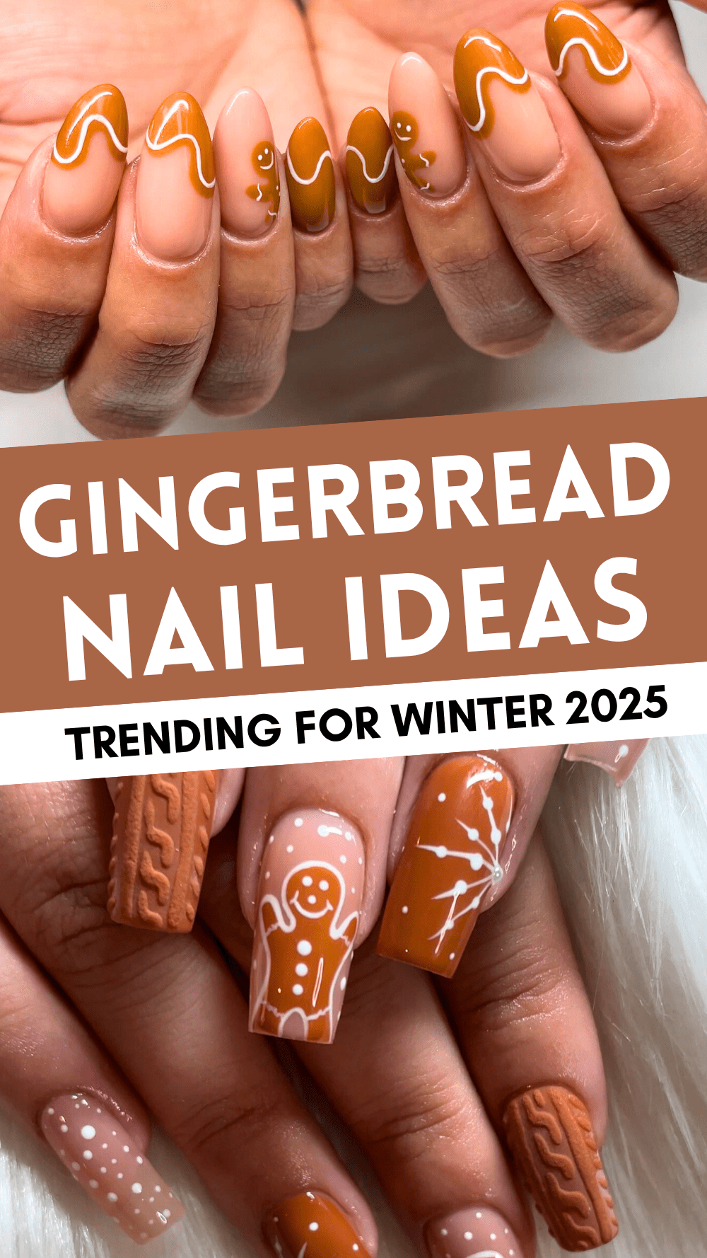 Gingerbread-themed nail art ideas for winter 2025 with cute designs and festive colors.