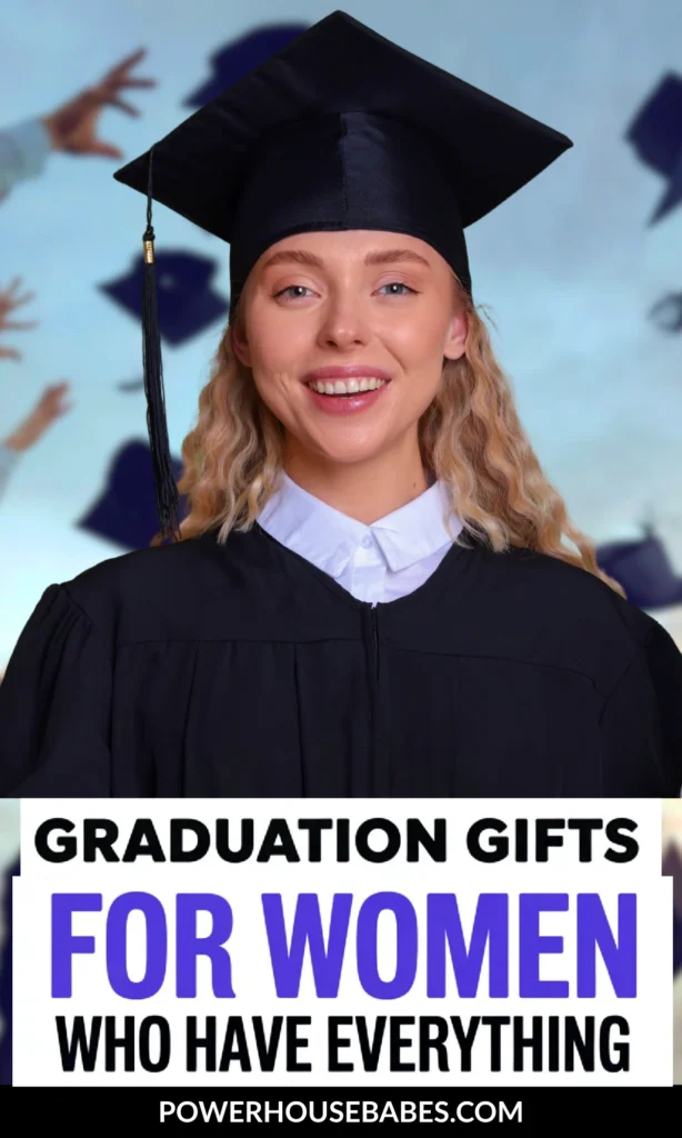 Smiling graduate in cap and gown, celebrating achievements with the caption about unique gifts for women who have everything.